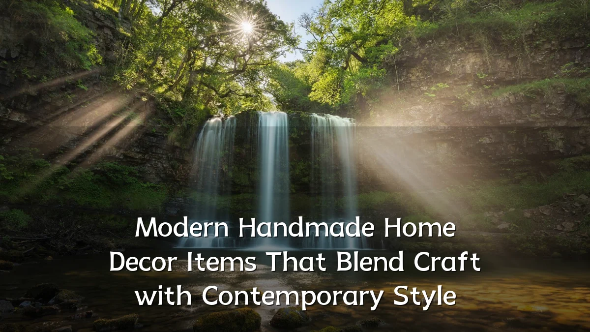 Modern Handmade Home Decor Items That Blend Craft with Contemporary Style